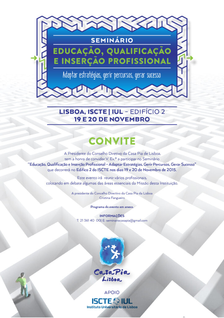 Seminário "Educação, Qualificação e Inserção Profissional - Adaptar estratégias, gerir percursos, gerar sucesso"