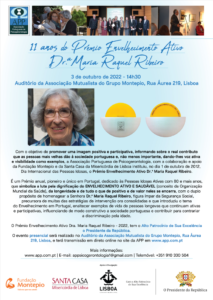 11 ANOS DO PRÉMIO ENVELHECIMENTO ATIVO DRA. MARIA RAQUEL RIBEIRO - 2012-2022